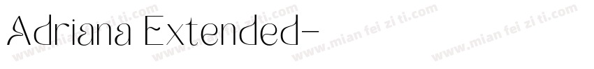 Adriana Extended字体转换